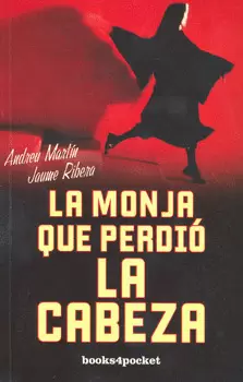 LA MONJA QUE PERDIO LA CABEZA
