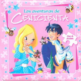LAS AVENTURAS DE CENICIENTA C/6 PUZLES