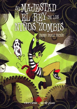 SU MAJESTAD EL REY DE LOS NIÑOS ZOMBIS