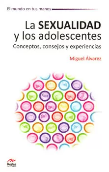 LA SEXUALIDAD Y LOS ADOLESCENTES