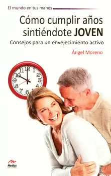 CÓMO CUMPLIR AÑOS SINTIÉNDOTE JOVEN