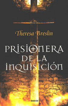 PRISIONERA DE LA INQUISICION