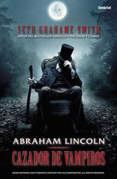 ABRAHAM LINCOLN CAZADOR DE VAMPIROS