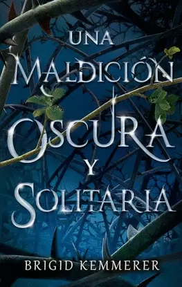 MALDICION OSCURA Y SOLITARIA, UNA