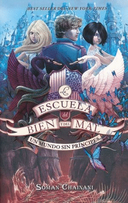 ESCUELA DEL BIEN Y DEL MAL, LA. UN MUNDO SIN PRINCIPES, (LIBRO 2)