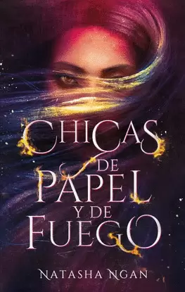 CHICAS DE PAPEL Y DE FUEGO. LIBRO 1