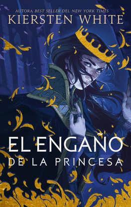 EL ENGAÑO DE LA PRINCESA. LIBRO 1