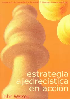 ESTRATEGIA AJEDRECISTICA EN ACCION