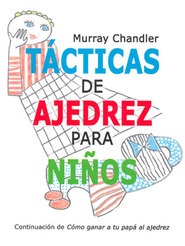 TACTICAS DE AJEDREZ PARA NIÑOS