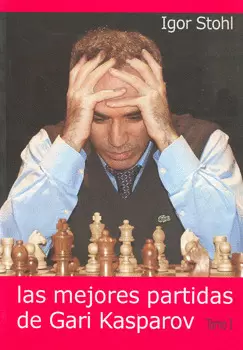 LAS MEJORES PARTIDAS DE GARI KASPAROV 1