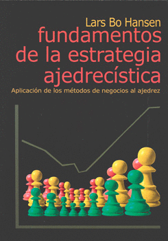 FUNDAMENTOS DE LA ESTRATEGIA AJEDRECISTICA