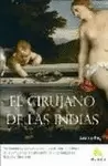 CIRUJANO DE LAS INDIAS, EL