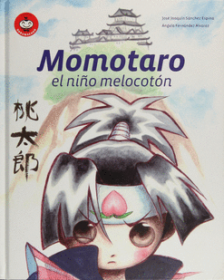 MOMOTARO EL NIÑO MELOCOTÓN