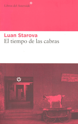 TIEMPO DE LAS CABRAS, EL