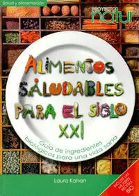 ALIMENTOS SALUDABLES PARA EL SIGLO XXI