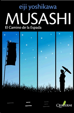 MUSASHI - EL CAMINO DE LA ESPADA