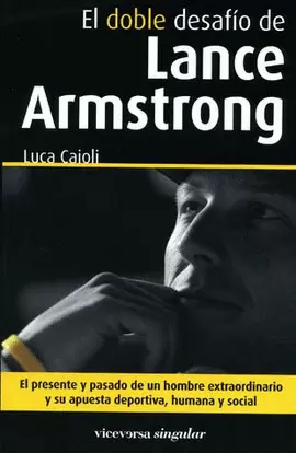 EL DOBLE DESAFIO DE LANCE ARMSTRONG