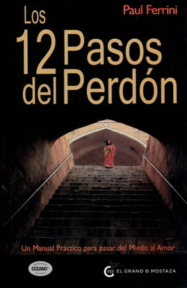 12 PASOS DEL PERDÓN, LOS