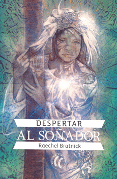 DESPERTAR AL SOÑADOR