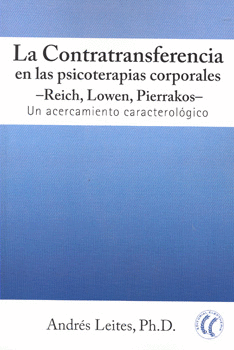 CONTRATRANSFERENCIA EN LAS PSICOTERAPIAS CORPORALES, LA