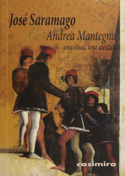 ANDREA MANTEGNA UNA ÉTICA UNA ESTÉTICA