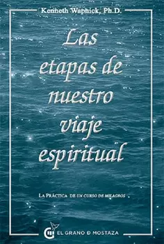 LAS ETAPAS DE NUESTRO VIAJE ESPIRITUAL