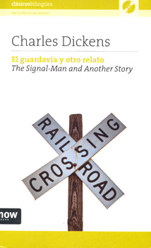 EL GUARDAVIA Y OTRO RELATO THE SIGNAL MAN AND ANOTHER STORY C/CD