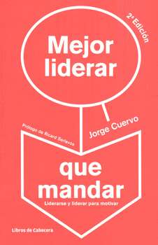 MEJOR LIDERAR QUE MANDAR