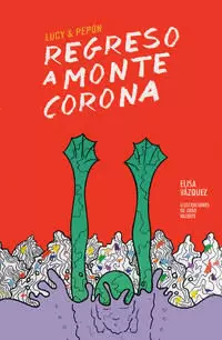 REGRESO A MONTECORONA