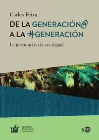 DE LA GENERACIÓN@ A LA #GENERACIÓN