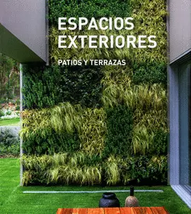 ESPACIOS EXTERIORES PATIOS Y TERRAZAS