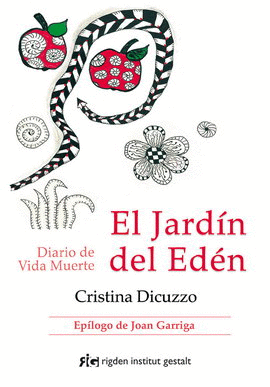 JARDÍN DEL EDÉN, EL. DIARIO DE VIDA MUERTE