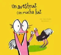 UN AVESTRUZ CON MUCHA LUZ