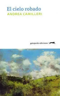 EL CIELO ROBADO