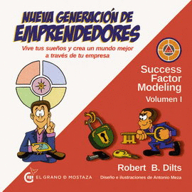 NUEVA GENERACIÓN DE EMPRENDEDORES. VIVE TU SUEÑO Y CREA UN MUNDO MEJOR A TRAVÉS DE TU EMPRESA