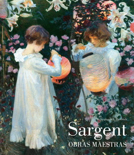 SARGENT. OBRAS MAESTRAS