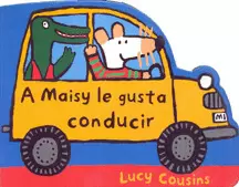 A MAISY LE GUSTA CONDUCIR