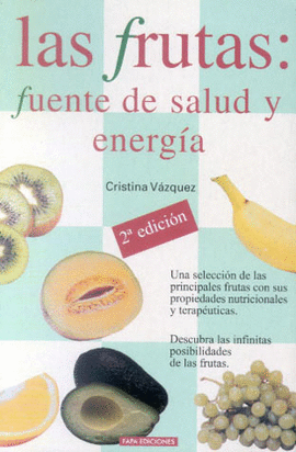 LAS FRUTAS FUENTE DE SALUD Y ENERGIA