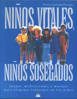 NIÑOS VITALES NIÑOS SOSEGADOS