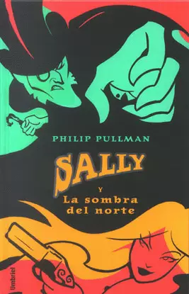 SALLY Y LA SOMBRA DEL NORTE