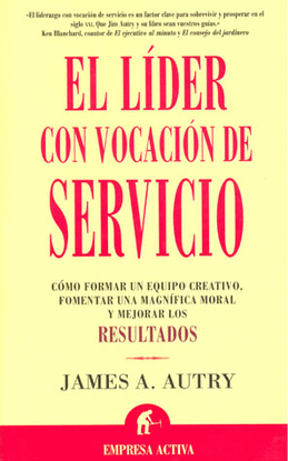 LIDER CON VOCACION DE SERVICIO, EL