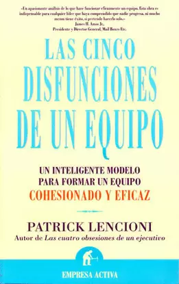 CINCO DISFUNCIONES DE UN EQUIPO, LAS