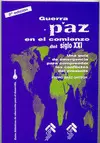 GUERRA Y PAZ EN EL COMIENZO DEL SIGLO XX