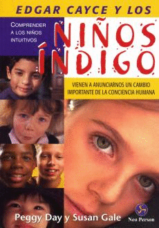 EDGAR CAYCE Y LOS NIÑOS INDIGO