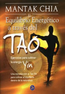 EQUILIBRIO ENERGETICO A TRAVES DEL TAO, EL