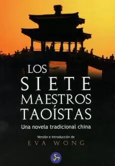 SIETE MAESTROS TAOISTAS, LOS