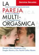 PAREJA MULTIORGASMICA, LA