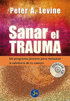 SANAR EL TRAUMA C/CD