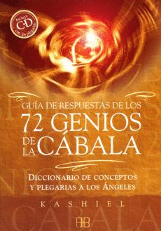 GUIA DE RESPUESTAS DE LOS 72 GENIOS DE LA CABALA  INCLUYE CD