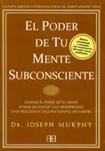 EL PODER DE TU MENTE SUBCONSCIENTE